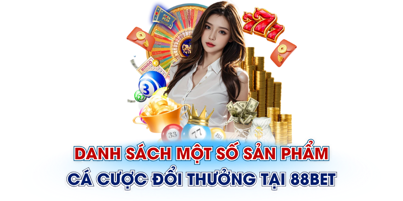 Một số chương trình ưu đãi nổi bật khi trở thành hội viên của 88Bet